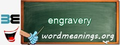 WordMeaning blackboard for engravery